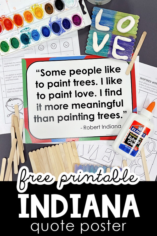Free Printable Indiana Artist Quote Poster and Robert Indiana Teaching Resources